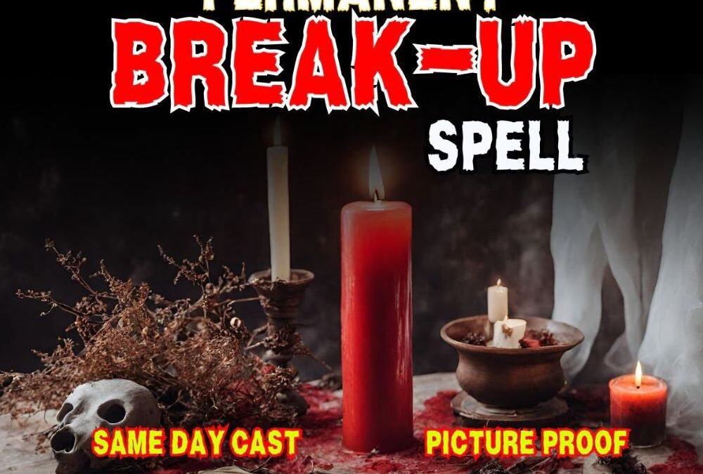 How To Cast A Breakup Spell On Your Lovers Marriage