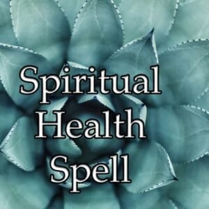 Spiritual Health Spell